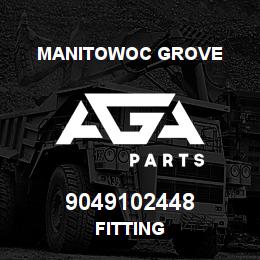 9049102448 Manitowoc Grove FITTING | AGA Parts