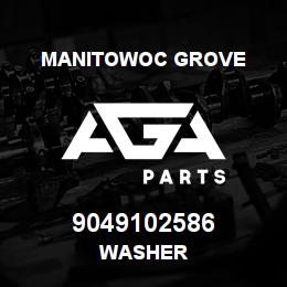 9049102586 Manitowoc Grove WASHER | AGA Parts