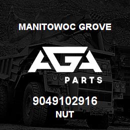 9049102916 Manitowoc Grove NUT | AGA Parts