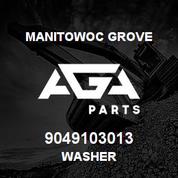 9049103013 Manitowoc Grove WASHER | AGA Parts