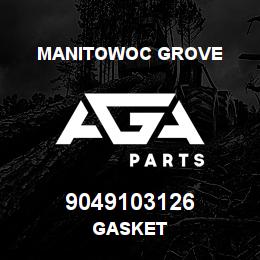 9049103126 Manitowoc Grove GASKET | AGA Parts