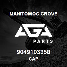 9049103358 Manitowoc Grove CAP | AGA Parts
