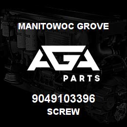 9049103396 Manitowoc Grove SCREW | AGA Parts