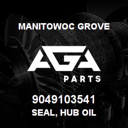 9049103541 Manitowoc Grove SEAL, HUB OIL | AGA Parts