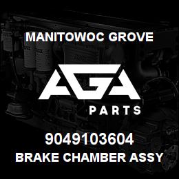 9049103604 Manitowoc Grove BRAKE CHAMBER ASSY | AGA Parts