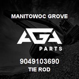 9049103690 Manitowoc Grove TIE ROD | AGA Parts