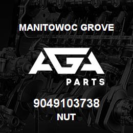 9049103738 Manitowoc Grove NUT | AGA Parts