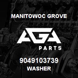 9049103739 Manitowoc Grove WASHER | AGA Parts
