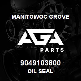 9049103800 Manitowoc Grove OIL SEAL | AGA Parts
