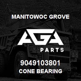9049103801 Manitowoc Grove CONE BEARING | AGA Parts