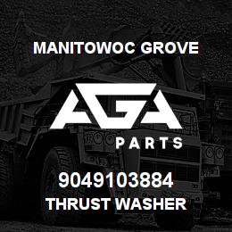 9049103884 Manitowoc Grove THRUST WASHER | AGA Parts