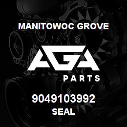 9049103992 Manitowoc Grove SEAL | AGA Parts