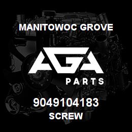 9049104183 Manitowoc Grove SCREW | AGA Parts