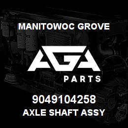 9049104258 Manitowoc Grove AXLE SHAFT ASSY | AGA Parts