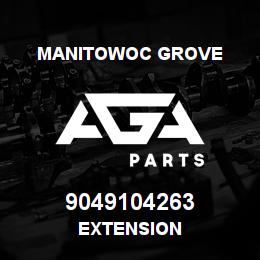 9049104263 Manitowoc Grove EXTENSION | AGA Parts
