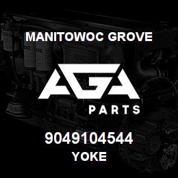 9049104544 Manitowoc Grove YOKE | AGA Parts