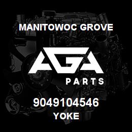 9049104546 Manitowoc Grove YOKE | AGA Parts