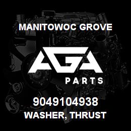 9049104938 Manitowoc Grove WASHER, THRUST | AGA Parts