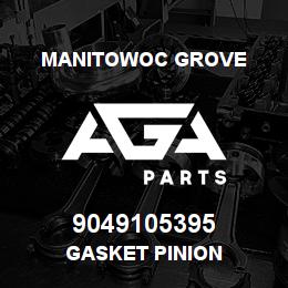 9049105395 Manitowoc Grove GASKET PINION | AGA Parts