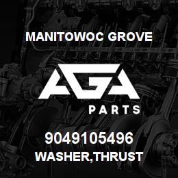 9049105496 Manitowoc Grove WASHER,THRUST | AGA Parts