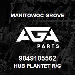 9049105562 Manitowoc Grove HUB PLANTET R/G | AGA Parts