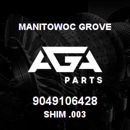 9049106428 Manitowoc Grove SHIM .003 | AGA Parts