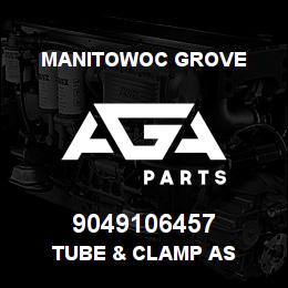 9049106457 Manitowoc Grove TUBE & CLAMP AS | AGA Parts
