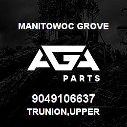 9049106637 Manitowoc Grove TRUNION,UPPER | AGA Parts