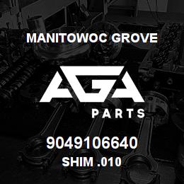 9049106640 Manitowoc Grove SHIM .010 | AGA Parts