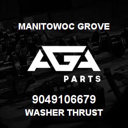 9049106679 Manitowoc Grove WASHER THRUST | AGA Parts