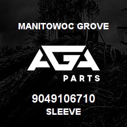 9049106710 Manitowoc Grove SLEEVE | AGA Parts