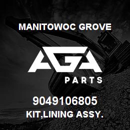 9049106805 Manitowoc Grove KIT,LINING ASSY. | AGA Parts