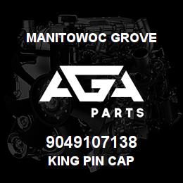 9049107138 Manitowoc Grove KING PIN CAP | AGA Parts