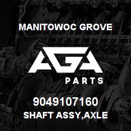 9049107160 Manitowoc Grove SHAFT ASSY,AXLE | AGA Parts