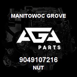 9049107216 Manitowoc Grove NUT | AGA Parts
