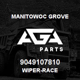 9049107810 Manitowoc Grove Wiper-race | AGA Parts