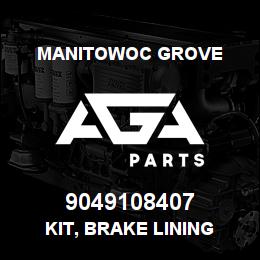9049108407 Manitowoc Grove KIT, BRAKE LINING | AGA Parts