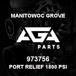 973756 Manitowoc Grove PORT RELIEF 1800 PSI | AGA Parts