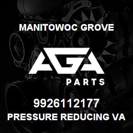 9926112177 Manitowoc Grove PRESSURE REDUCING VALVE | AGA Parts