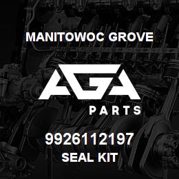 9926112197 Manitowoc Grove SEAL KIT | AGA Parts