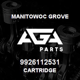 9926112531 Manitowoc Grove CARTRIDGE | AGA Parts