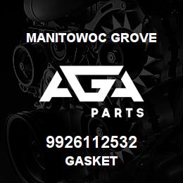9926112532 Manitowoc Grove GASKET | AGA Parts