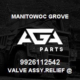 9926112542 Manitowoc Grove VALVE ASSY.RELIEF @ 1900 PSI | AGA Parts