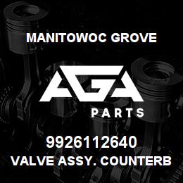 9926112640 Manitowoc Grove VALVE ASSY. COUNTERBALANCE | AGA Parts