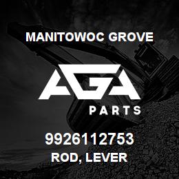 9926112753 Manitowoc Grove ROD, LEVER | AGA Parts