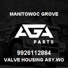 9926112884 Manitowoc Grove VALVE HOUSING ASY.WORK SECTION | AGA Parts
