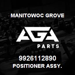 9926112890 Manitowoc Grove POSITIONER ASSY. | AGA Parts