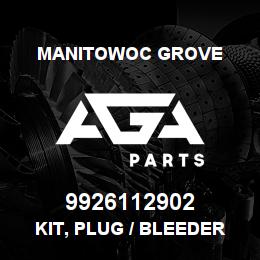 9926112902 Manitowoc Grove KIT, PLUG / BLEEDER | AGA Parts