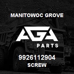 9926112904 Manitowoc Grove SCREW | AGA Parts