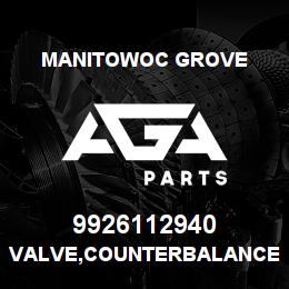 9926112940 Manitowoc Grove VALVE, COUNTERBALANCE @ 600 PSI | AGA Parts